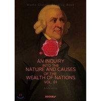 국부론 1부 (애덤 스미스) : An Inquiry into the Nature and Causes of the Wealth of Nations. Vol. 01 (영문판), BOOKK(부크크), 애덤 스미스 저