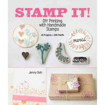 Stamp It!: DIY Printing with Handmade Stamps, Lark Books