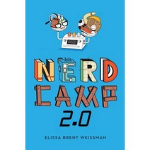 Nerd Camp 2.0 Hardcover, Atheneum Books for Young Readers