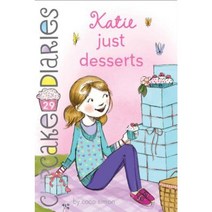 Katie Just Desserts Paperback, Simon Spotlight
