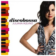 줄리아나 아키노 - Disco Bossa, 1CD