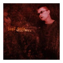 Nelli Rees - Jazz Noir 영국수입반, 1CD
