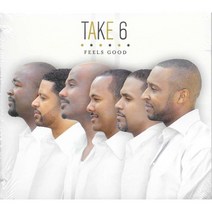 Take 6 - Feels Good EU수입반, 1CD
