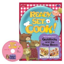Ready Set Cook! Level. 1: Goldilocks and the Three Bears(SB+Muiti CD+AB+Wall Chart+Cooking Card), A List