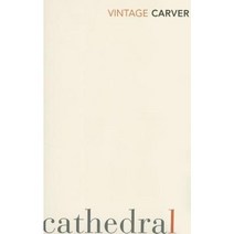 Cathedral (Vintage Classics), Vintage Classics
