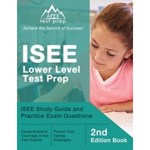 ISEE Lower Level Test Prep: ISEE Study Guide and Practice Exam Questions [2nd Edition Book] Paperback, Apex Test Prep, English, 9781628457124