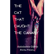 (영문도서) The Cat That Caught The Canary Paperback, Independently Published, English, 9798566387505