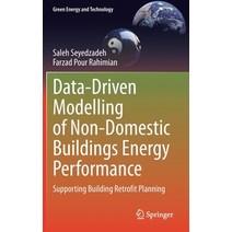 Data-Driven Modelling of Non-Domestic Buildings Energy Performance:Supporting Building Retrofit..., Springer, English, 9783030647506