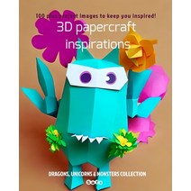 (영문도서) 3D papercraft inspirations: Dragons Unicorns & Monsters Collection Paperback, Blurb, English, 9780986520259