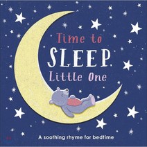 Time to Sleep Little One : A soothing rhyme for bedtime, Dorling Kindersley, 9780241423677, DK