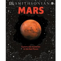 Mars: Explore the Mysteries of the Red Planet Hardcover, DK Publishing (Dorling Kindersley)