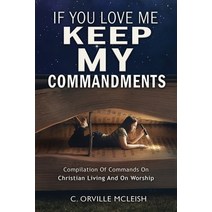 If You Love Me Keep My Commandments Paperback, Hcp Book Publishing, English, 9781953759191