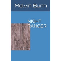 Night Ranger Paperback, Melvin Bunn, English, 9781734109320