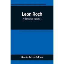 (영문도서) Leon Roch: A Romance Volume I Paperback, Alpha Edition
