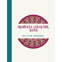 Mandala Coloring Book: LOVE Mandala Coloring Book for Adults: Beautiful Large Print Love Patterns an... Paperback, Jampa Andra, English, 9781667193298