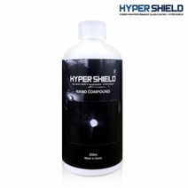 기타 하이퍼쉴드 나노 컴파운드 250ml, 단품