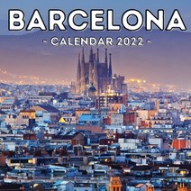 (영문도서) Barcelona Calendar 2022: 16-Month Calendar Cute Gift Idea For Spain Lovers Women & Men Paperback, Independently Published, English, 9798530448003