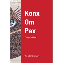 Konx Om Pax Paperback, Lulu.com