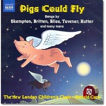 [CD] The New London Children’s Choir 어린이 합창단을 위한 20세기 음악들 (Pigs Could Fly - 20th Music ...