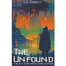 (영문도서) The Unfound Paperback, Black Hare Press, English, 9798223961208
