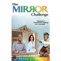The MIRROR Challenge Hardcover, Petal Miller