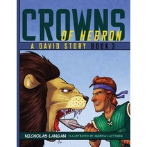 (영문도서) Crowns of Hebron: A David Story: Book3 Paperback, Lucid Books, English, 9781632963871