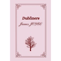 Dubliners by James Joyce Paperback, Independently Published, English, 9798745400315