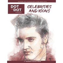 (영문도서) Celebrities and Icons - Dot to Dot Puzzle (Extreme Dot Puzzles with over 15000 dots) by Modern Puzzl... Paperback, Independently Published, English, 9798594647329