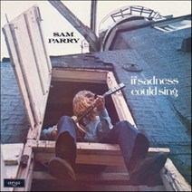 [LP] Sam Parry - If Sadness Could Sing [LP]