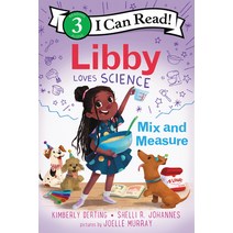 Libby Loves Science:Mix and Measure, Greenwillow Books