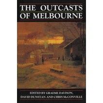 (영문도서) The Outcasts of Melbourne: Essays in social history Paperback, Routledge, English, 9780868614465