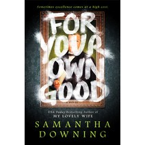 For Your Own Good Hardcover, Berkley Books, English, 9780593100974