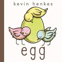 Egg, Greenwillow Books
