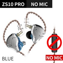 KZ ZS10 PRO 4BA + 1DD 하이브리드 인이어 이어폰 HIFI 메탈 헤드셋 소음 차단 ZSN ZST AS16 AS12 AS10 C16, blue no mic