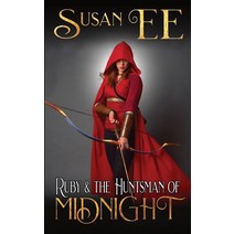 (영문도서) Ruby & the Huntsman of Midnight Paperback, Feral Dream LLC, English, 9780983597063