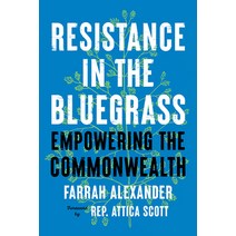 (영문도서) Resistance in the Bluegrass: Empowering the Commonwealth Paperback, University Press of Kentucky, English, 9780813187204