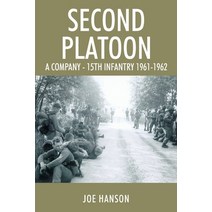 (영문도서) Second Platoon: A Company - 15th Infantry 1961-1962 Paperback, Outskirts Press, English, 9781977259141