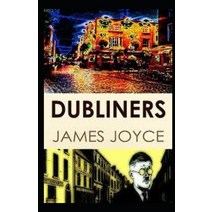 Dubliners Illustrated Paperback, Independently Published