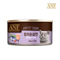 ANF 고양이 주식캔 습식 통조림 캔 95g 6종 선택하기, 참치순살캔 95g