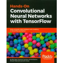 Hands-On Convolutional Neural Networks with TensorFlow, Packt
