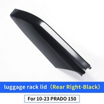For Toyota Land Cruiser Prado 150 20102023 Roof Parcel or luggage rack lid LC150 FJ150 Exterior Modi, CHINA, Rear Right-Black