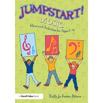 (영문도서) Jumpstart! Music: Ideas and Activities for Ages 7 -14 Paperback, Routledge, English, 9780367263287