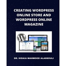 (영문도서) Creating WordPress Online Store and WordPress Online Magazine Paperback, Blurb, English, 9798211945906