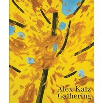 (영문도서) Alex Katz: Gathering Hardcover, Guggenheim Museum, English, 9780892075607