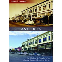 (영문도서) Astoria Paperback, Arcadia Publishing (SC), English, 9781467109581