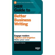HBR Guide to Better Business Writing, Harvard Business School Press