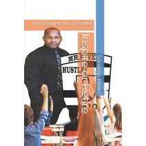 Inspire or Retire: For Teachers by a Teacher Paperback, S.Rivers, English, 9781735217673