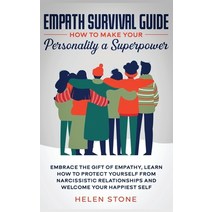 Empath Survival Guide: How to Make Your Personality a Superpower: Embrace The Gift of Empathy Learn... Hardcover, Native Publisher