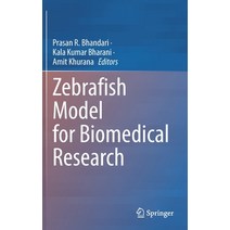 (영문도서) Zebrafish Model for Biomedical Research Hardcover, Springer, English, 9789811652165