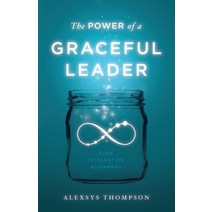 The Power of a Graceful Leader Paperback, Lioncrest Publishing, English, 9781544504988